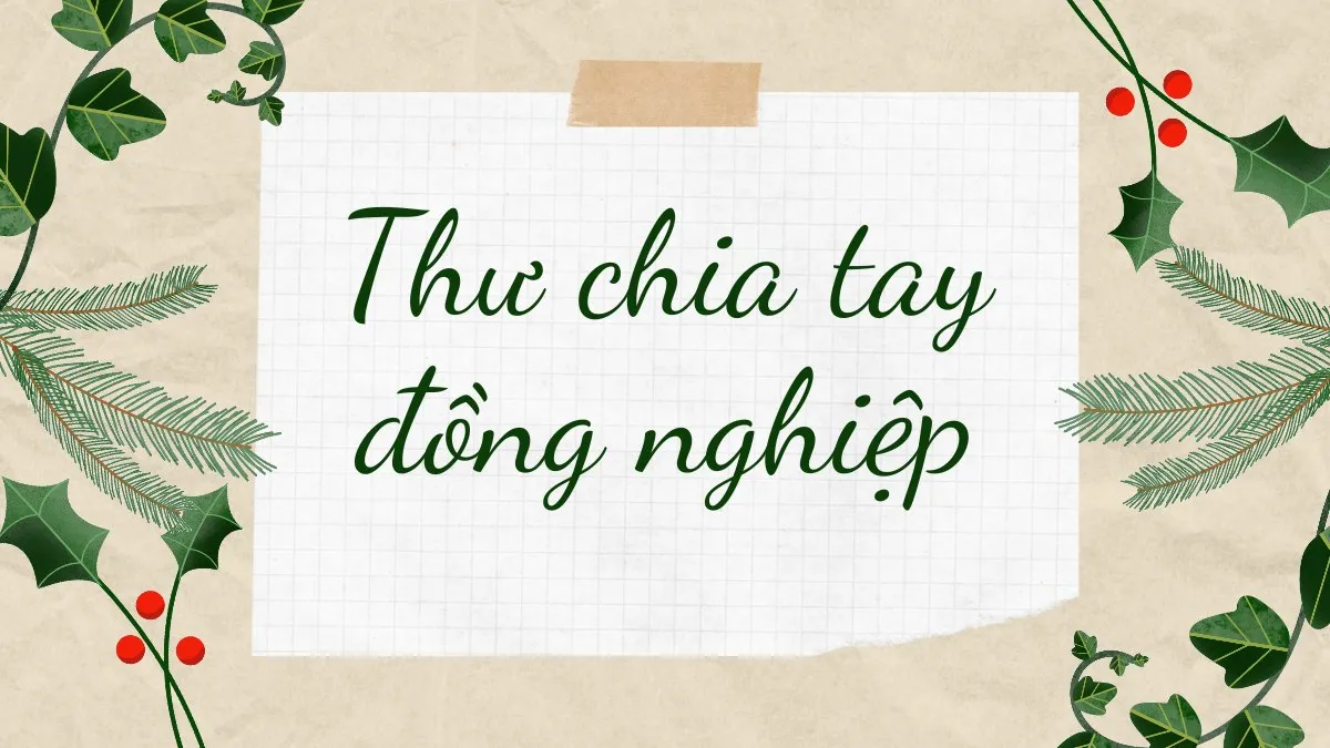 Thư chia tay đồng nghiệp